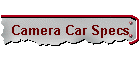 Camera Car Specs